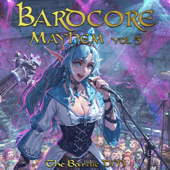 Bardcore mayhem, vol 5
