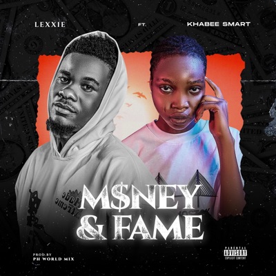Money & Fame (feat. Khabee Smart) - Single