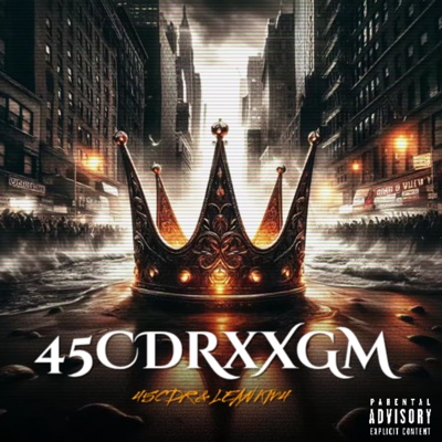 45CDRxXGM (feat. 45Cdr) - Single