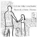 Take You Home