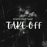 Take-Off (feat. Bvnita) - Single - Tae2x