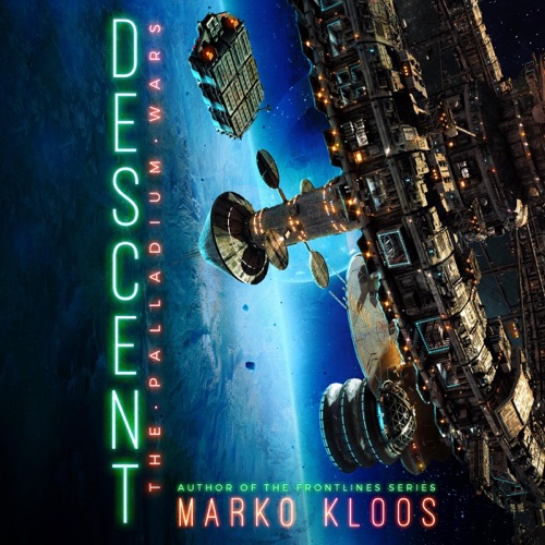 Descent: The Palladium Wars, Book 4 (Unabridged) cover