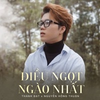 Điều Ngọt Ngào Nhất (Remix) - Single - Nguyễn Hồng Thuận & Thành Đạt
