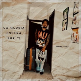 La gloria espera por ti Frankie Varet