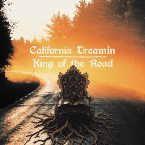 California Dreamin' / King of the Road - Single