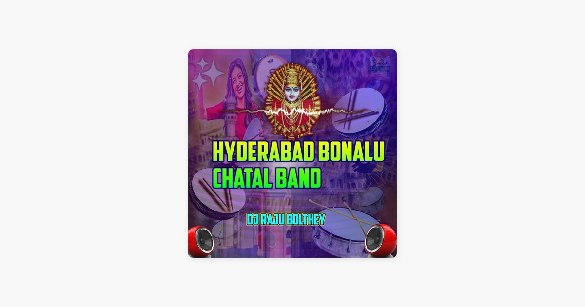 ‎Hyderabad Bonalu Chatal Band - Single - Album by Dj Raju Bolthey ...