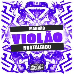 Magrão Violão Nostalgico