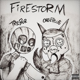 FIRESTORM (feat. orgetplus) TREBOR