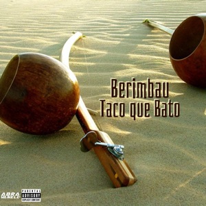 Berimbau Taco Que Bato