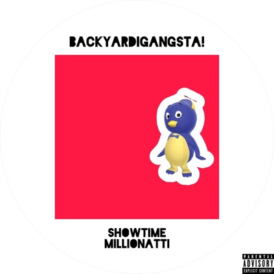 BACKYARDIGANGSTA - Single