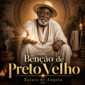 Benção dos Pretos Velhos