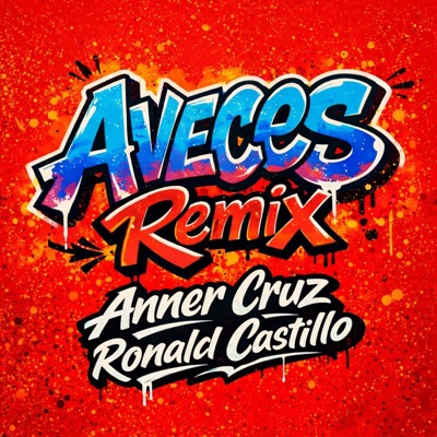 Aveces (Anner el chiki Remix) - Single