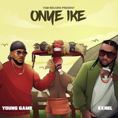 Onye Ike (feat. Exnel) - Single