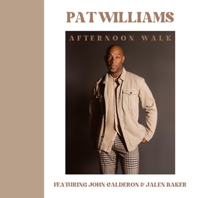 Afternoon Walk (feat. John Calderon & Jalen Baker) - Single