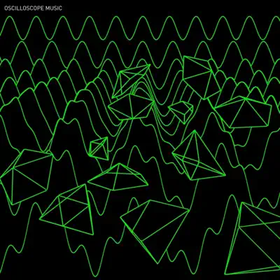 Hör dir „Oscilloscope Music“ von Oscilloscope Music an