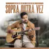 Sopra Outra Vez