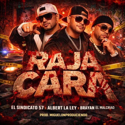 raja cara (feat. albert la ley & brayan el malcriao) - Single