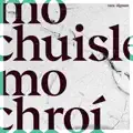 Mo Chuisle Mo Chroí