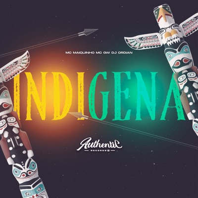 Indigena (feat. MC GW) - Single