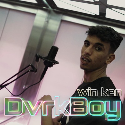 Win ken (feat. DvrkBoy) - Single