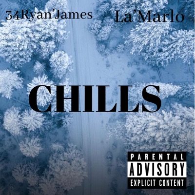 Chills (feat. La'marlo) - Single