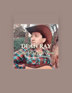 收听 Dean Ray、观看音乐视频、阅读小传、查看巡演日期等 ！