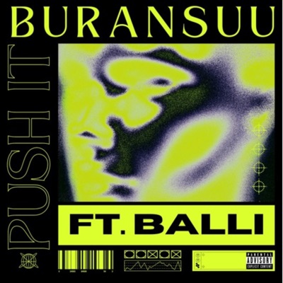 PUSH IT (feat. Buransuu) - Single