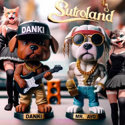 Sutroland (feat. Danki) - Single