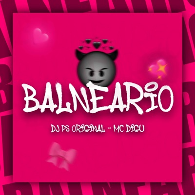 BALNEARIO (feat. MC Digu) - Single