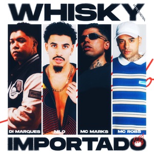 Whisky Importado (feat. Mc Robs)