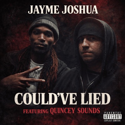 Could've Lied (feat. Quincey Sounds) - Single