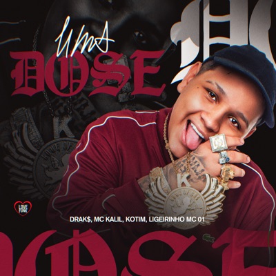 Uma Dose (feat. Ligeirinho Mc) - Single