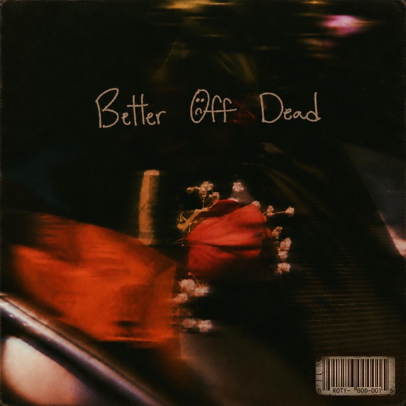 Better off Dead - Single
