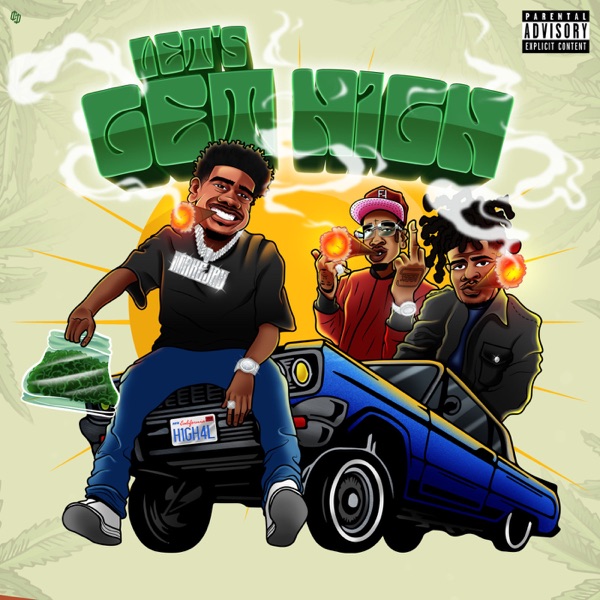 Let's Get High (feat. 1takejay, AcetheFace) - Single