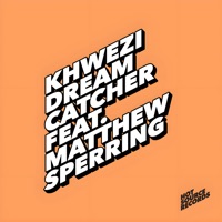 Dreamcatcher (feat. Matthew Sperring) - Single - Khwezi