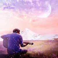 Good Times - EP - Mike Beating