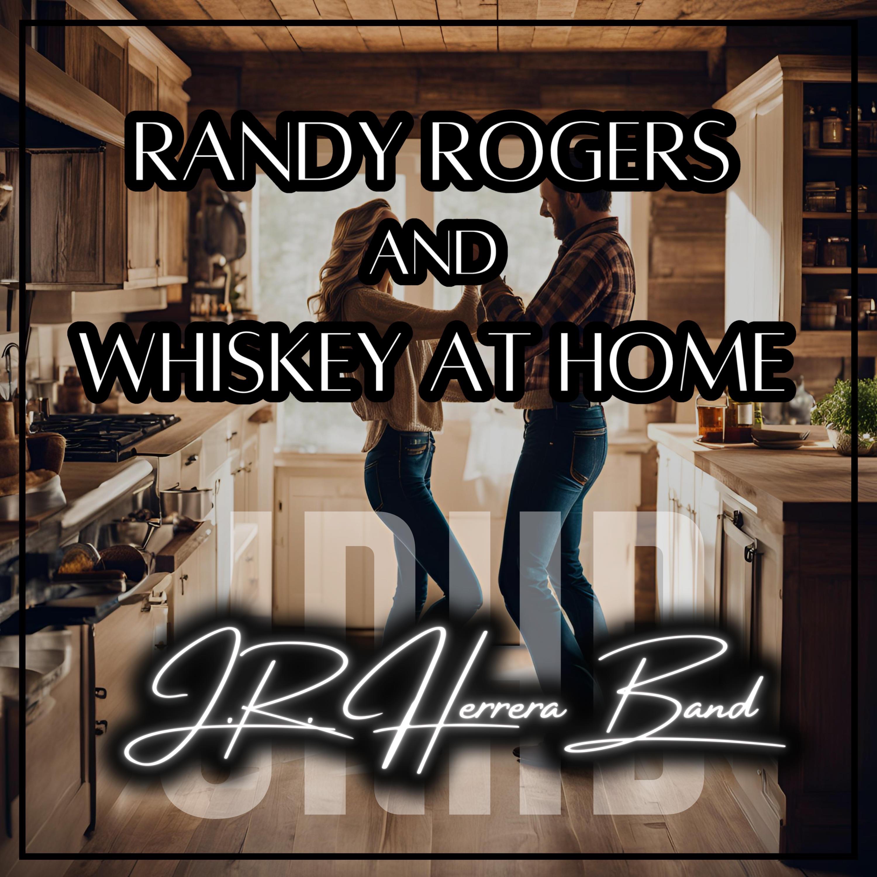 Randy Rogers And Whiskey At Home - Single