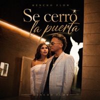 Se Cerró la Puerta - Single - Mencho Flow