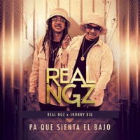Pa Que Sienta El Bajo - Single - Real Niggaz & Jhonny Big