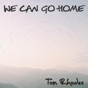 We Can Go Home - Single