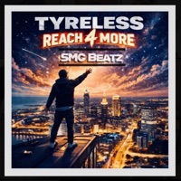 Reach 4 More - Single - Tyreless