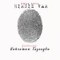Hırsız Var (feat. Kahraman Tazeoğlu) - Single - Emar Hoca