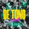 De Tono - J Rottz lyrics