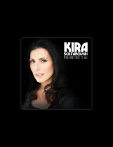 收听 Kira Soltanovich、观看音乐视频、阅读小传、查看巡演日期等 ！