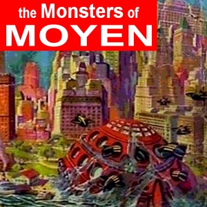 The Monsters of Moyen (Unabridged)