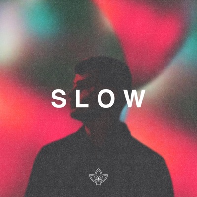 Slow - Single