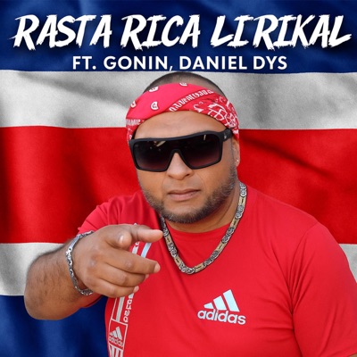 Rasta Rica (feat. Lirikal CR, Gonín & Daniel DSY) [Dj Chinno Remix] - Single