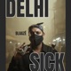 Delhi Sick Single