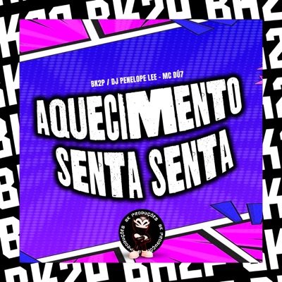 AQUECIMENTO SENTA SENTA - Single