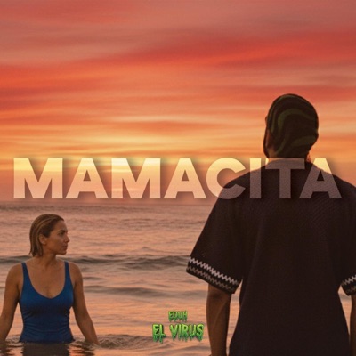Mamacita - Single